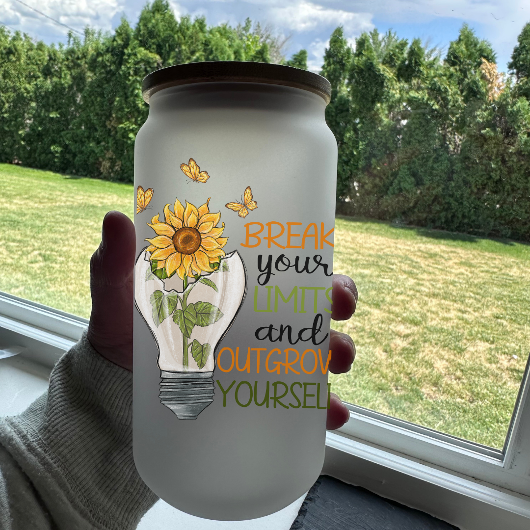 Break your limits and outgrow yourself 18oz glass cup