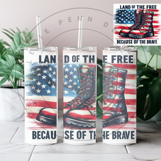 Land of the Free Because of the Brave 20oz stainless steel tumbler