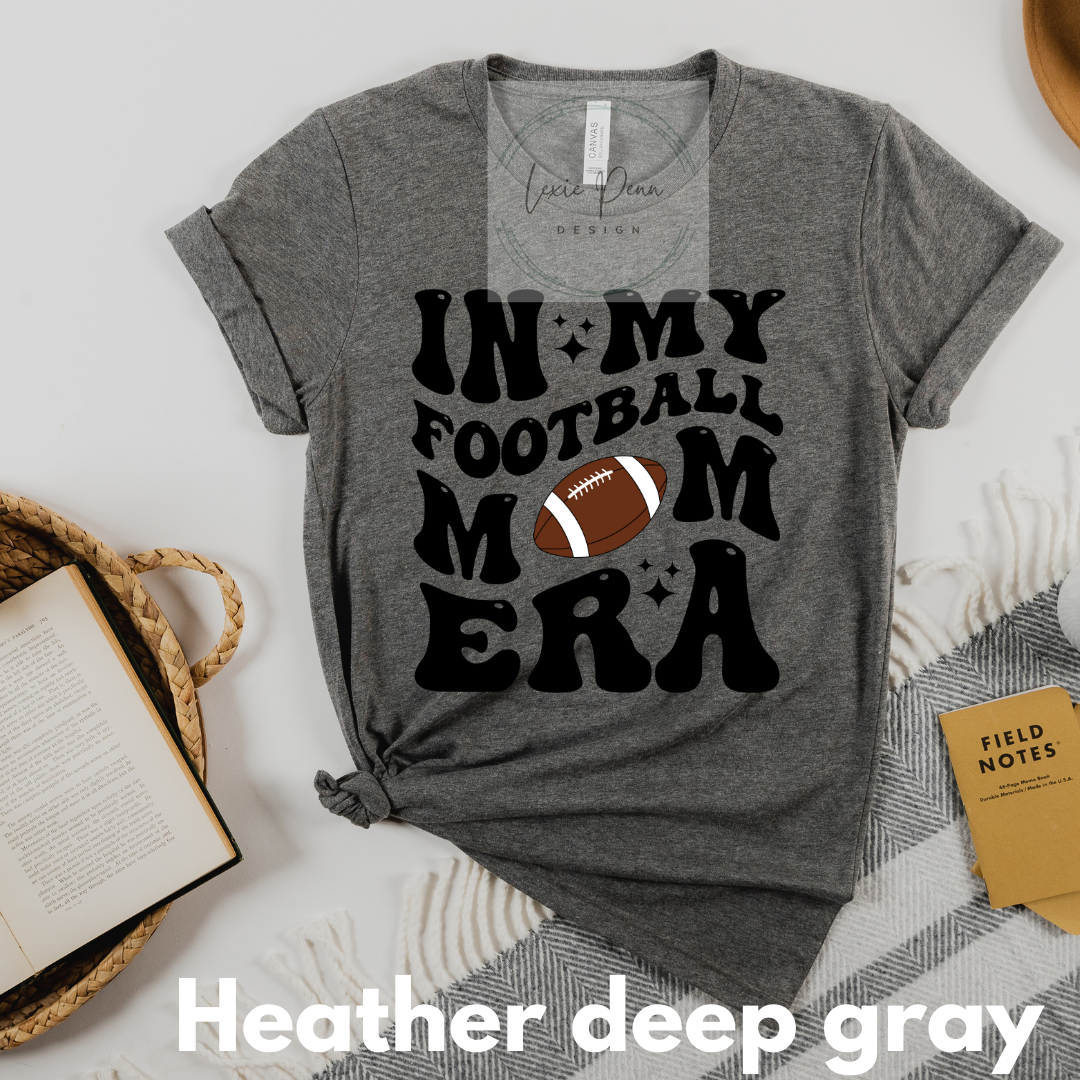 In my Football Mom Era T-shirt in Dark Gray