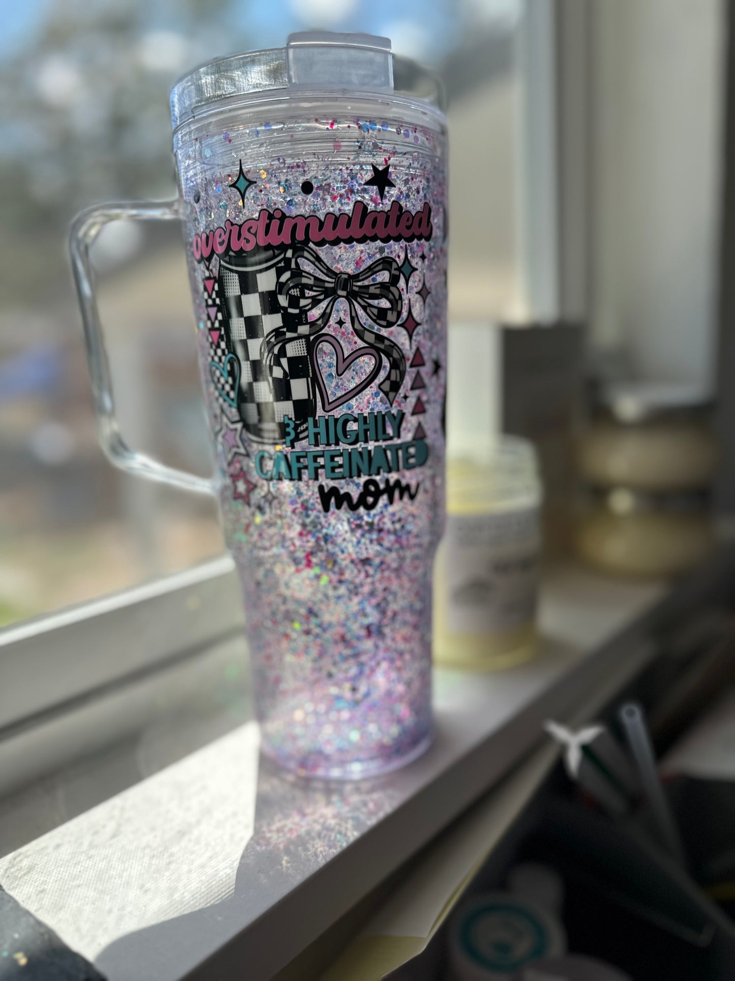 Overstimulation and highly caffeinated mom 40oz acrylic glitter tumbler
