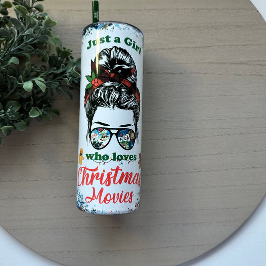 Just a girl who loves Christmas movies 20oz stainless steel tumbler