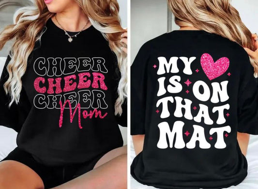 Cheer mom: My heart is on that mat Tee in Black