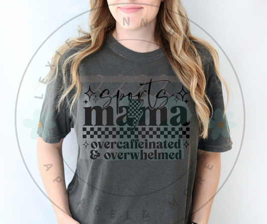 Sports mama overcaffeinated and overwhelmed t-shirt in pepper
