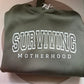 Surviving motherhood sweatshirt